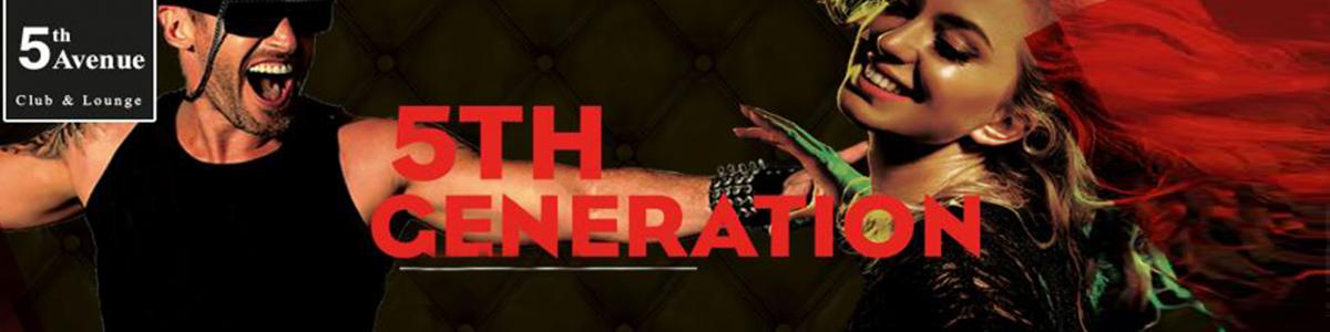 5th Generation 5th Generation